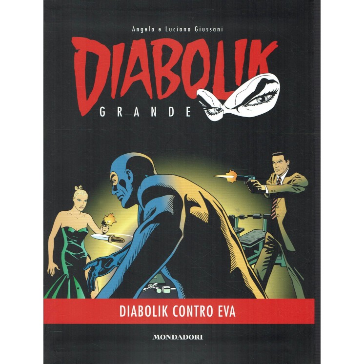 Diabolik grande  1 Diabolik contro Eva di Guissani ed. Mondadori BO10