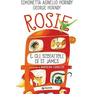 Simonetta A. Hornby : Rosie e scoiattoli St. James CARTONATO ed. Giunti A75