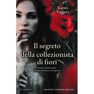 Karen Viggers : segreto collezionista fiori BROS. ed. Newton Compton A18