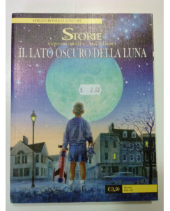 Le Storie n.  5 Il Lato Oscuro della Luna - ed. Bonelli