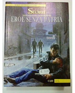 Le Storie n. 22 eroe senza patria di Mottura ed. Bonelli BO12