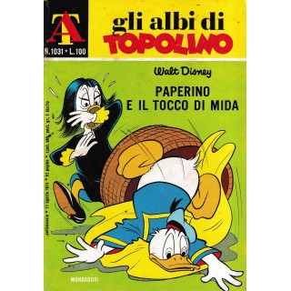 Albi di Topolino n.1031 Paperino e tocco Mida ed. Mondadori FU07