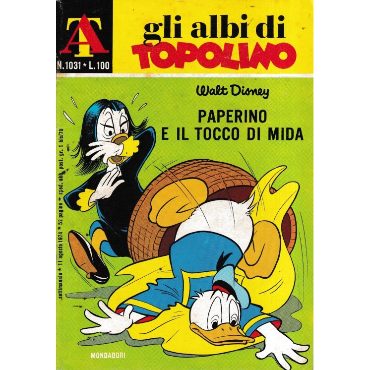 Albi di Topolino n.1031 Paperino e tocco Mida ed. Mondadori FU07