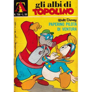 Albi di Topolino n. 756 Paperino pilota di ventura ed. Mondadori FU07