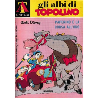 Albi di Topolino n. 718 Paperino e la corsa all'oro ed. Mondadori FU07