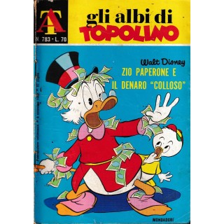 Albi di Topolino n. 783 zio Paperone e il denaro colloso ed. Mondadori FU07
