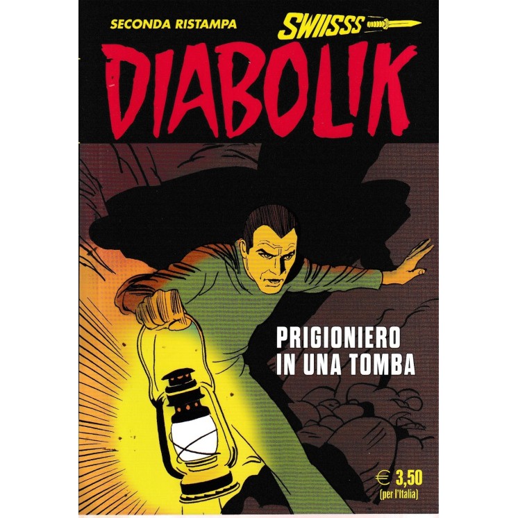 Diabolik Swisss 380 prigioniero in una tomba di Guissani ed. Bonelli