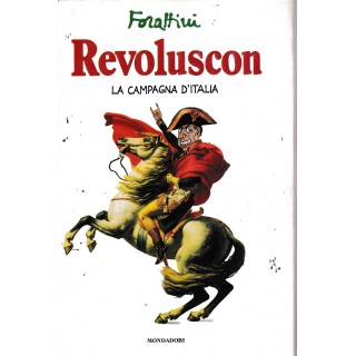 Forattini : revoluscon la campagna d'Italia CARTONATO ed. Mondadori A82