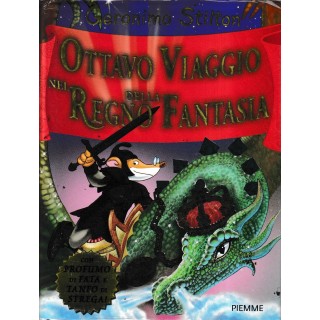 Geronimo Stilton : ottavo viaggio nel regno della fantasia ed. Piemme A77