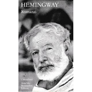 Hemingway : romanzi CARTONATO ed. Mondadori A75
