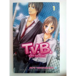 T.V.B. - Kimi Ga Suki n. 1 di Ayu Watanabe - TVB - ed. Star Comics ...