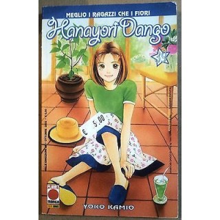Hanayori Dango - Meglio I Ragazzi Che I Fiori n. 39 di Yoko Kamio e...