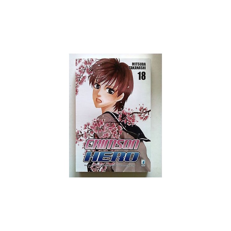 Crimson Hero n.18 di M.Takanashi (Lui il Diavolo) * -50% - 1a ed. S...