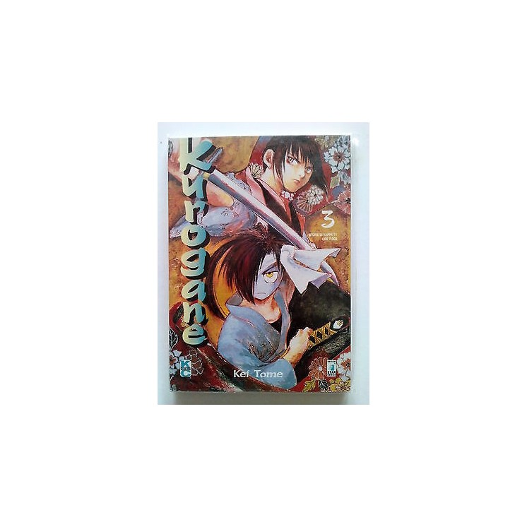 Kurogane 3 di Kei Tome ed.Star Comics 1,00€