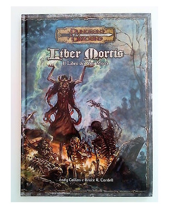 D&D 3.5: Liber Mortis - Il Libro dei Non Morti * Collins e Cordell * RARO ITA!