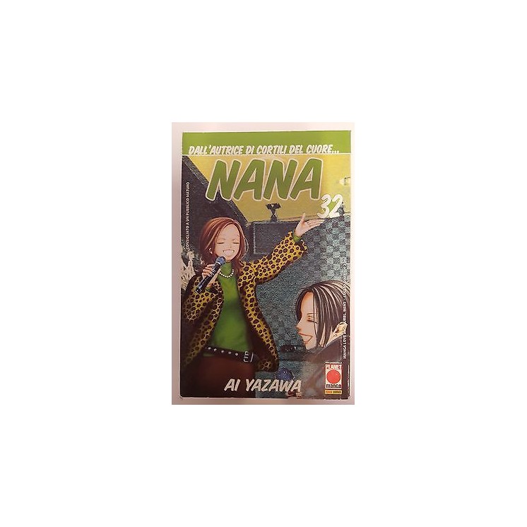 Nana n.32 Ai Yazawa - Prima Edizione Planet Manga - Martina's Fumetti