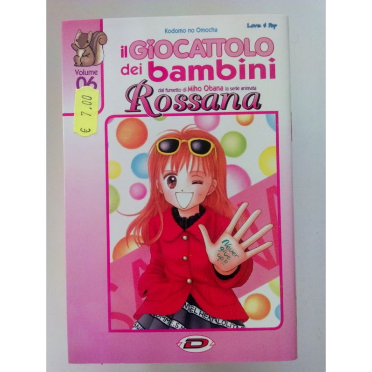 Rossana - Il Giocattolo dei Bambini n. 6 di Miho Obana - ed. Dynit ...