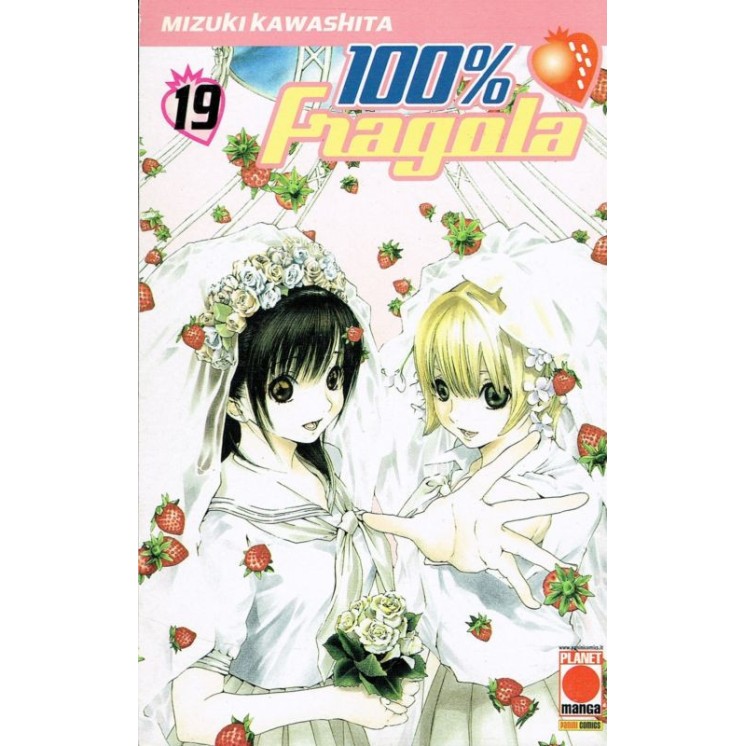 100% Fragola n. 19 di Mizuki Kawashita * Planet Manga * NUOVO! 5,00€