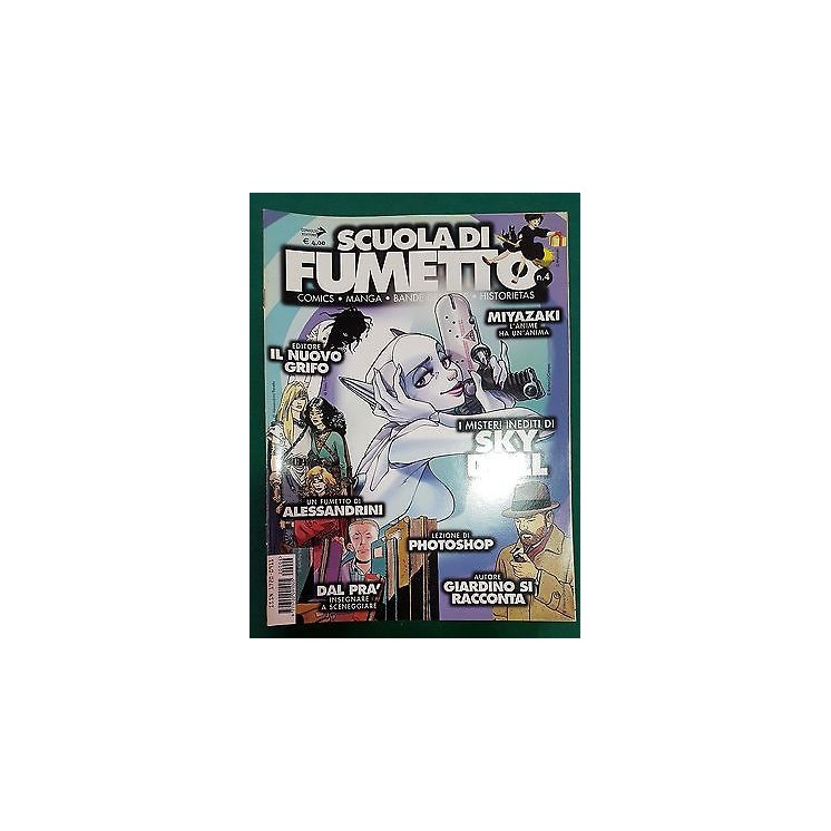Scuola di Fumetto n. 4 - Miyazaki, Giardino, Dal Pra', Alessandrini...