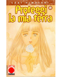 Proteggi la mia Terra n.24 di Saki Hiwatari I edizione ed. Panini Comics