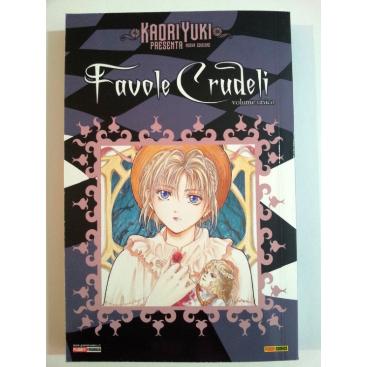 Kaori Yuki presenta Favole Crudeli vol. unico - Planet Manga -35% *...