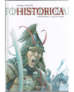 Historica 10 Gengis Khan di Juillard e Cothias ed.Mondadori Comics FU10