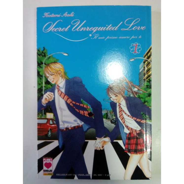 Secret Unrequited Love n. 1 di Kotomi Aoki - SCONTO 20% - Planet Ma...