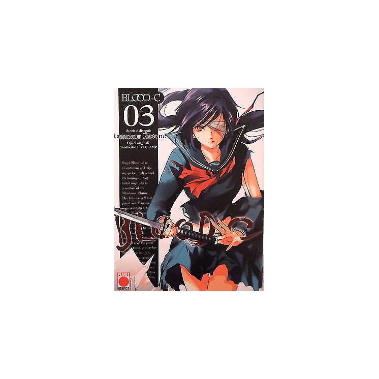 BLOOD-C 3 di Kotone Clamp ed.Panini sconto 50% 2,40€