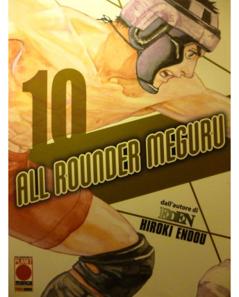 ALL ROUNDER MEGURU n.10 di Hiroki Endou ed. PANINI