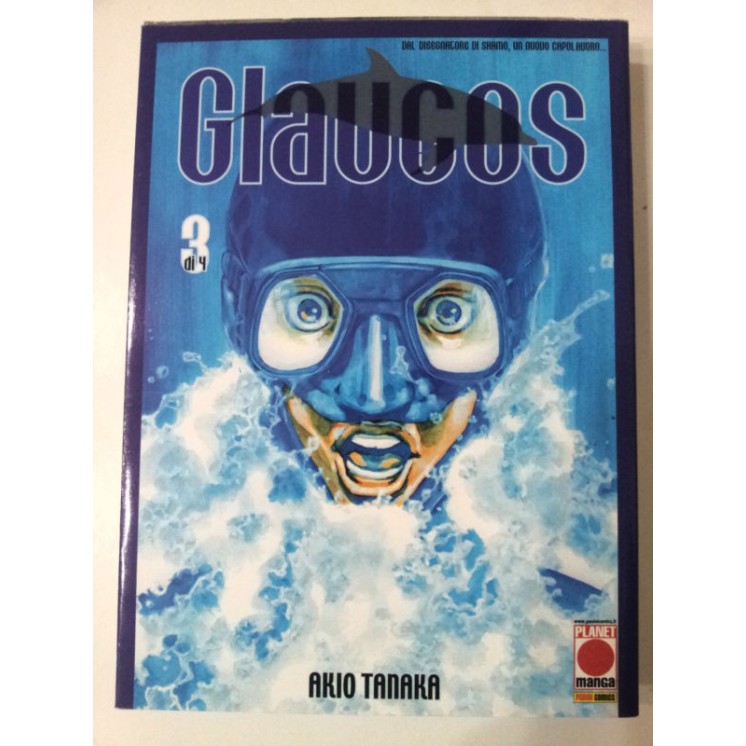 Glaucos n. 3 di Akio Tanaka * Shamo * Prima ed. Planet Manga -40% 2...