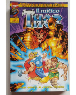 Il Mitico Thor n.  5 Il Ritorno degli Eroi ed. Marvel Italia