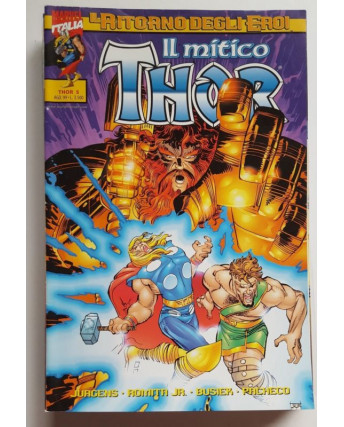 Il Mitico Thor n.  5 Il Ritorno degli Eroi ed. Marvel Italia