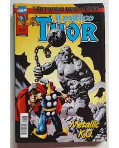 Il Mitico Thor n. 25 Il Ritorno degli Eroi Metallic K.O. ed. Marvel Italia