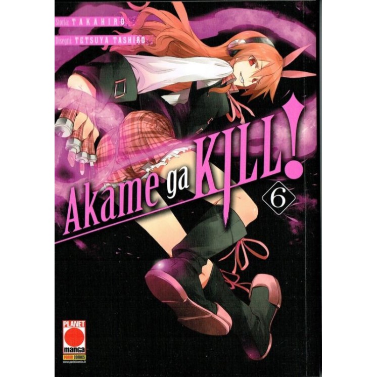 Akame ga KILL 6 prima edizione di Takahiro/Tashiro ed.Panini 6,00€