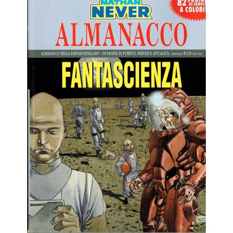 Almanacco Fantascienza 2007 Nathan Never ed. Bonelli 3,00€
