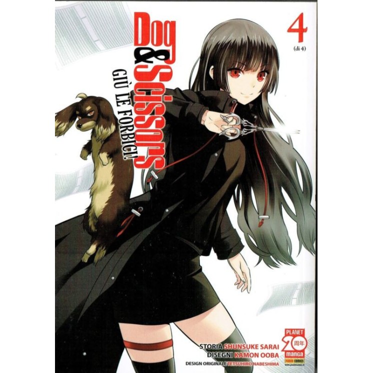 Dog e Scissors 4 giù le forbici di Sarai e Ooba ed. Planet Manga SC...