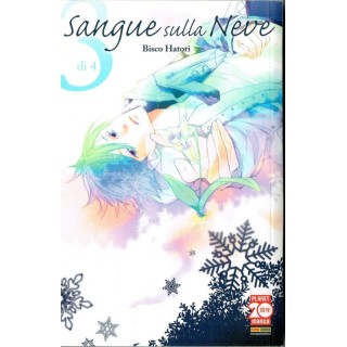 Sangue sulla neve 3 di B.Hatori ed. Planet Manga SCONTO 50% 2,25€