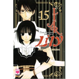 Liar Lily - Non è come sembra! n.15 di Ayumi Komura ed.Panini *SCON...