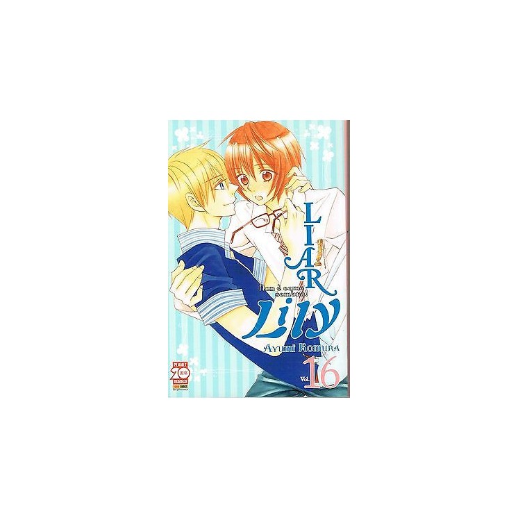 Liar Lily - Non è come sembra! n.16 di Ayumi Komura ed.Panini *SCON...