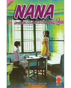 Nana Collection n.  2 di Ai Yazawa RISTAMPA ed. Planet Manga SCONTO 10%