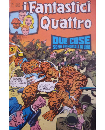 I FANTASTICI QUATTRO n.172 ed. CORNO [DUE COSE SONO PIU' MORTALI DI UNA]