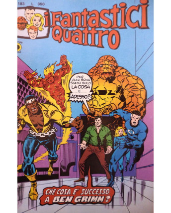 I FANTASTICI QUATTRO n.183 ed. CORNO [CHE COSA E' SUCCESSO A BEN GRIMM?]