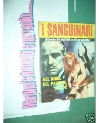 I sanguinari anno I n.2 :nel nome del Padrino*********