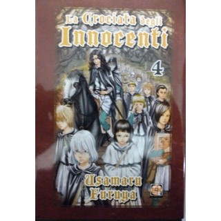 LA CROCIATA DEGLI INNOCENTI n. 4 di USAMARU FURUYA ed. GOEN SCONTO ...