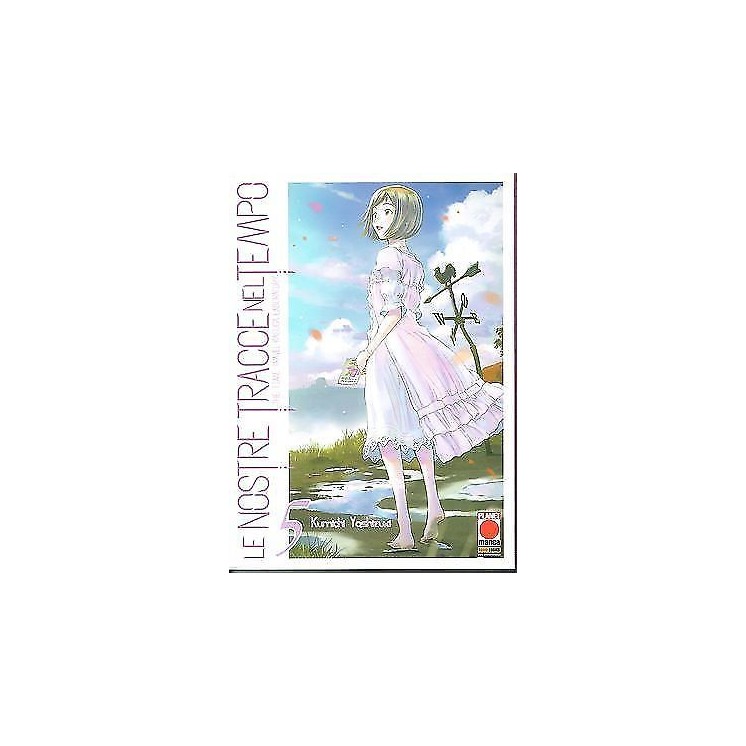 Le Nostre Tracce Nel Tempo n. 5 di K. Yoshizuki * SCONTO 30% - ed. ...