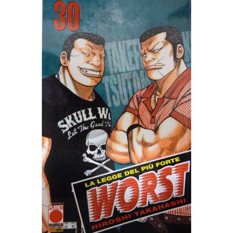 Worst n.30 di Hiroshi Takahashi Planet Manga - Martina's Fumetti