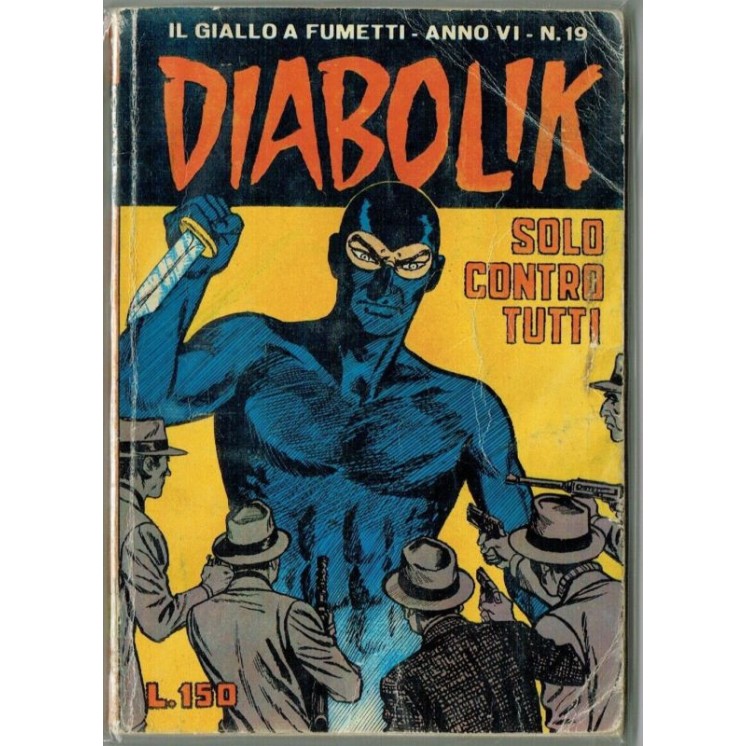 Diabolik Anno VI n. 19 Solo contro tutti ed. Astorina 15,00€