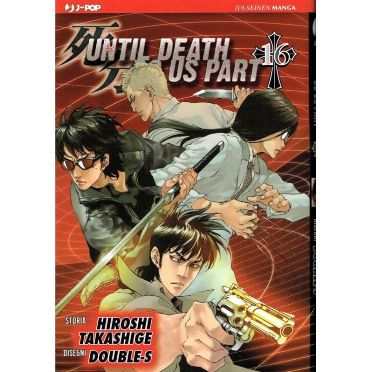 Until Death Do Us Part di Hiroshi Takeshige N. 16 - Ed. Jpop Sconto...