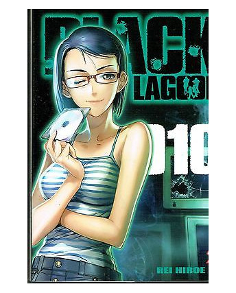 Black Lagoon n.10 di Rei Hiroe - PRIMA EDIZIONE ed. Planet Manga