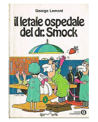 Oscar Mondadori n. 651:il letale ospedale del Dr.Smock di G.Lemont